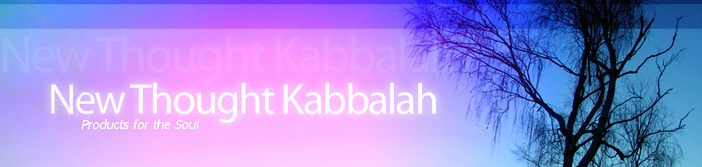 NEW THOUGHT KABBALAH